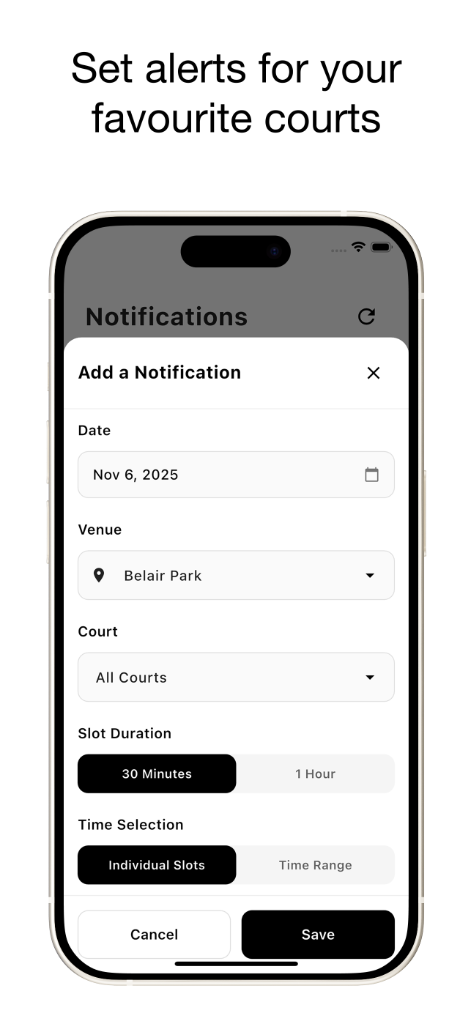 The Add a Notification form, with fields for the date, venue, court, slot duration and times